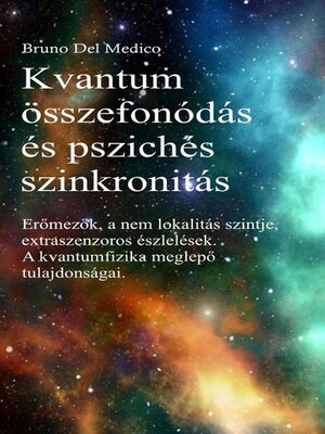cover image of Kvantum összefonódás és pszichés szinkronitás